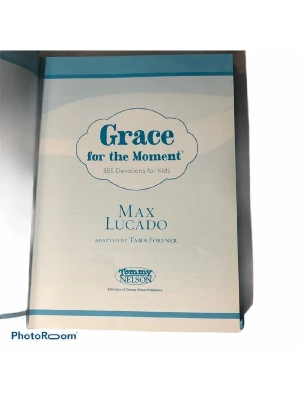 Grace for the moment by Max Lucado 2012 READ